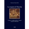 La Congiura Di Macchia: Cultura E Conflitto Politico a Napoli Nel Primo Settecento