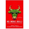 No More Bull!: The Mad Cowboy Targets America's Worst Enemy: Our Diet (Howard Lyman, Joanna Samorow-Merzer, Glen Merzer)(Brožovaná)