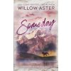 Someday (Willow Aster)(Brožovaná)