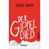 Der Gipfeldieb (Radek Knapp)(Brožovaná)