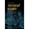 Tristodesať kelvinov - Plauchová Jana