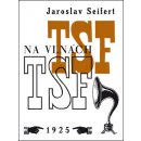 Na vlnách TSF Jaroslav Seifert