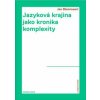 Jazyková krajina jako kronika komplexity - Jan Blommaert