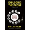 Exploding the Phone
