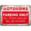 Ceduľa Motorbike - Parking Only Vintage style 30cm x 20cm Plechová tabuľa