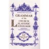 Grammar of the Church Slavonic Language (Gamanovich Alypy)