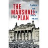 Marshall Plan (Steil,Benn (Senior Fellow and Director of International Economics,Council on Foreign Relations))(Pevná)
