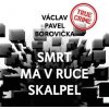Smrt má v ruce skalpel - Borovička - Soukup Pavel