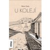U kolejí - Tizón Hector