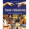Umenie v dejinách sveta - Mary Hollingsworthová