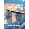 First Adventures in Loom Knitting (Simon Mitchell)(Brožovaná)