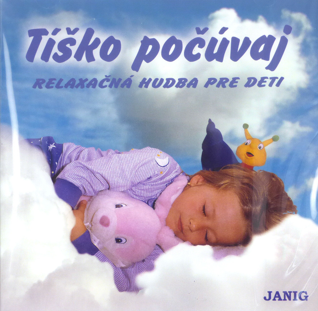 Tíško počúvaj - Relaxačná hudba pre deti