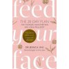 Feed Your Face (Jessica Wu)(Brožovaná)