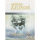 Anjelská zem - Hana Zelinová