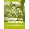Oxford Read and Imagine Level 3: Danger in the Rainforest Activity Book