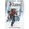 Klaus: How Santa Claus Began (Grant Morrison,Dan Mora)(Brožovaná)