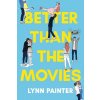 Better Than the Movies Painter Lynn
