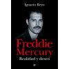 Freddie Mercury (IGNACIO REYO)(Brožovaná)