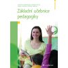 Základní učebnice pedagogiky | Dvořáková Markéta, Kolář Zdeněk, Tvrzová Ivana, Váňová Růžena
