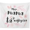 Sablio deka Moje mamička je ta ze všech nejlepší 150x120