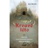 Krvavé léto - Jan Bauer