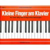 Kleine Finger am Klavier - Bd. 1 - škola hry pre klavír