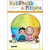 KuliFerdík a Filipka - Pracovní sešit pro malé děti od 3 do 5 let - Nádvorníková Hana