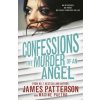 Confessions: The Murder of an Angel (James Patterson)(Brožovaná)