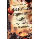 Poslední argument králů - Joe Abercrombie