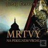 Mrtvý na Pekelném vrchu (Juraj Červenák; Marek Holý)