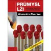 Průmysl lži - Alexandra Alvarová