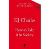 How to Fake It in Society