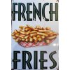 Ceduľa French Fries - Hranolky 30cm x 20cm Plechová tabuľa