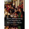 Tactus, Mensuration and Rhythm in Renaissance Music (Ruth I. DeFord)(Pevná)