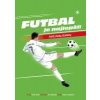 Futbal je najlepší! - Vajsábel Ján, Šurín Peter
