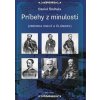 Príbehy z minulosti - Šmihula Daniel