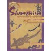 Shamanism As a Spiritual Practice for Daily Life (Thomas Cowan)(Brožovaná)