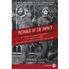 Member of the Family: My Story of Charles Manson, Life Inside His Cult, and the Darkness That Ended the Sixties (Dianne Lake)(Brožovaná)