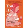 You Had Me at Pet-Nat (Rachel Signer)(Pevná)