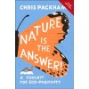 Nature is the Answer
