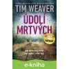 E-kniha Údolí mrtvých - Tim Weaver