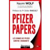 Pfizer Papers - Les crimes de Pfizer contre l'humanité