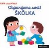 MiniPÉDIA – Objavujeme svet! Škôlka - autor neuvedený