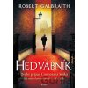 Hedvábník - J.K. Rowling, Robert Galbraith
