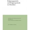 Religionsgespräche und Religionspolemik im Mittelalter (Pevná)