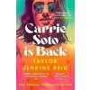 Carrie Soto Is Back: From the author of the Daisy Jones and the Six hit TV series - Taylor Jenkins Reidová