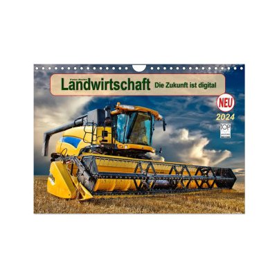 Landwirtschaft die Zukunft ist digital Wand DIN A4 quer CALVENDO Monats 2024