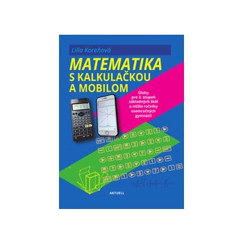 Matematika s mobilom a kalkulačkou