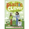 Be Plastic Clever - Amy Meek, Ella Meek
