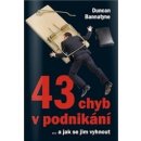 43 chyb v podnikánía jak se jim vyhnout - Duncan Bannatyne